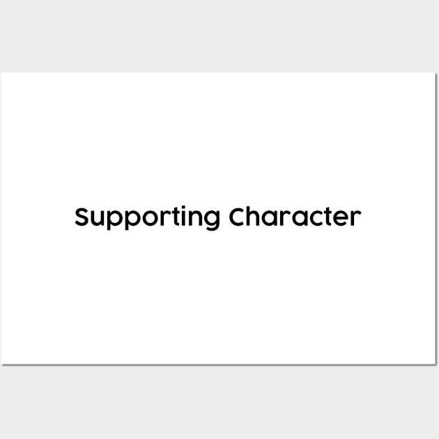 Supporting Character Main Character Funny Couples Design Wall Art by alltheprints